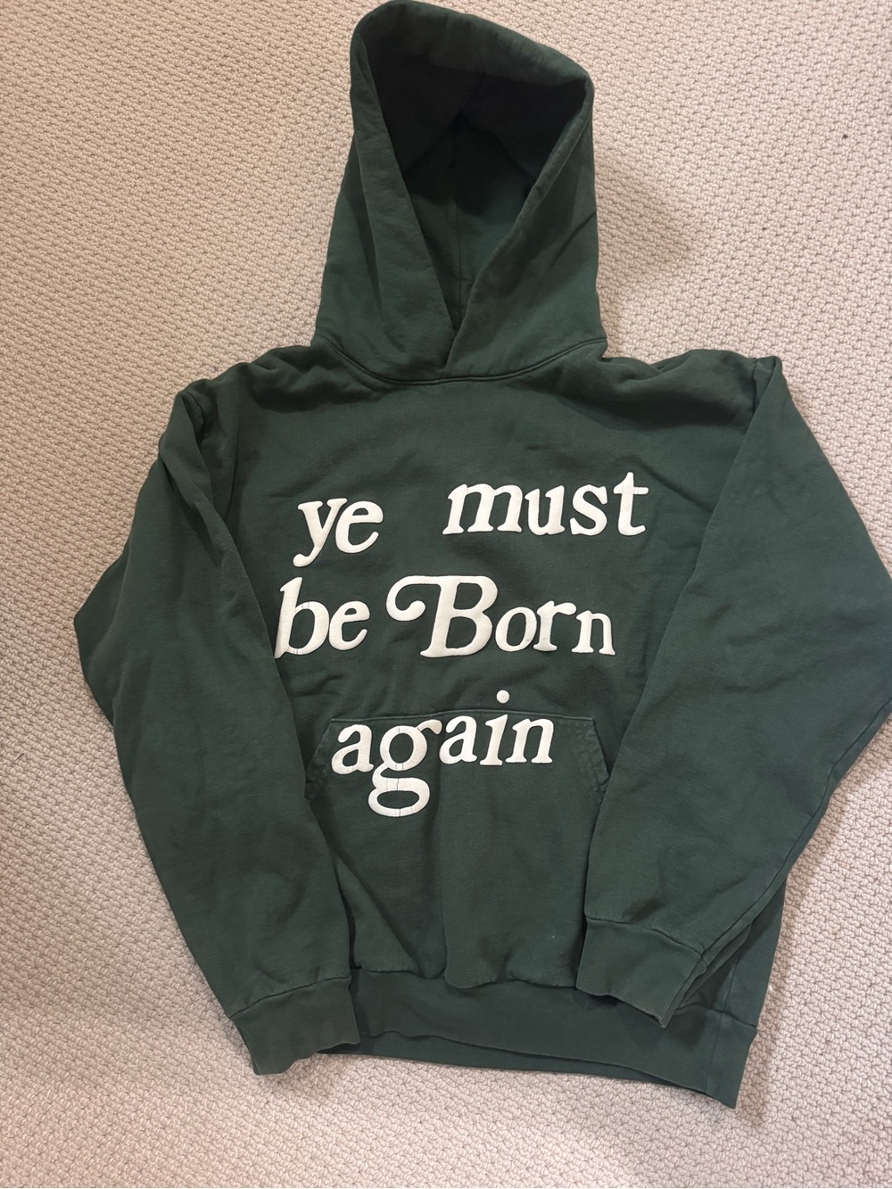 Ye must be born again green hoodie